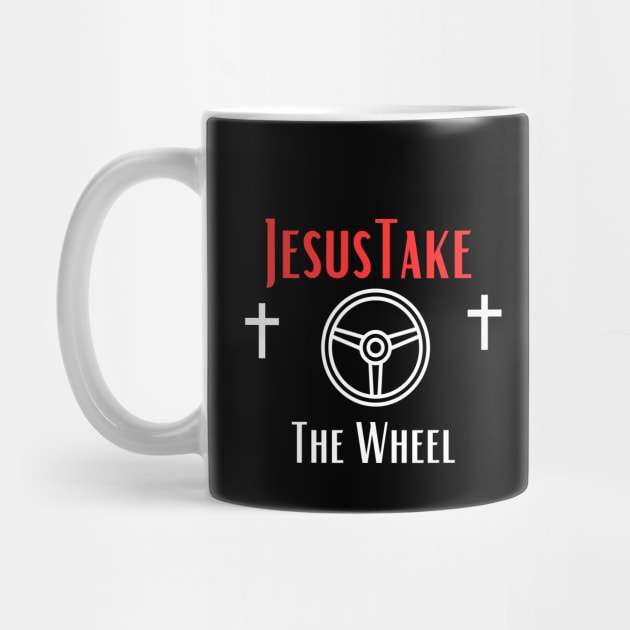 Jesus Take The Wheel by Shopkreativco